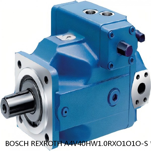 A4V40HW1.0RXO1O1O-S *G* BOSCH REXROTH A4V Variable Pumps