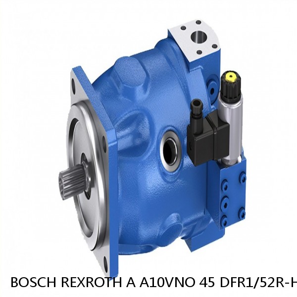 A A10VNO 45 DFR1/52R-HRC40N00-S1005 BOSCH REXROTH A10VNO Axial Piston Pumps